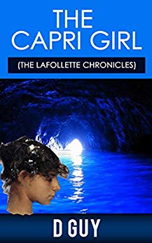 The Capri Girl: The LaFollette Chronicles