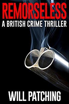 Remorseless: A British Crime Thriller (Doc Powers & D.I. Carver Investigate Book 1)