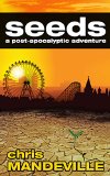 Seeds a post-apocalyptic adventure