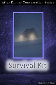 Survival Kit: After Dinner Conversation Short Story Series