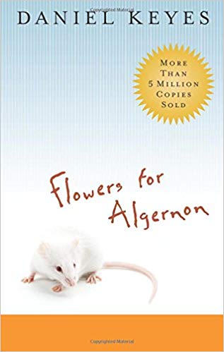 Flowers for Algernon: Student Edition