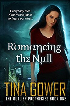 Romancing the Null (The Outlier Prophecies Book 1)