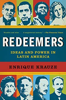 Redeemers: Ideas and Power in Latin America