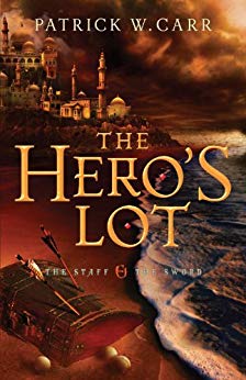 The Hero's Lot (The Staff and the Sword Book #2)