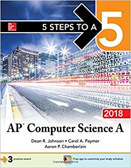 5 Steps to a 5: AP Computer Science A 2018