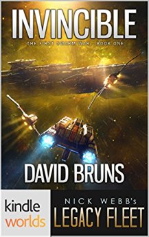 Legacy Fleet: Invincible (Kindle Worlds) (The First Swarm War Book 1)