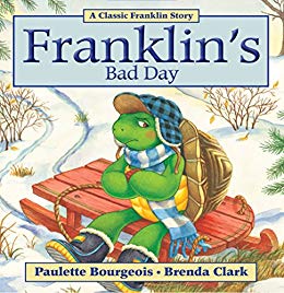Franklin's Bad Day (Classic Franklin Stories Book 15)