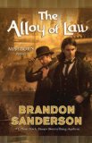 The Alloy of Law A Mistborn Novel
