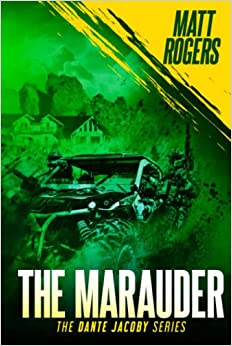 The Marauder: A Dante Jacoby Thriller (Dante Jacoby Series)