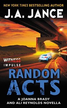 Random Acts: A Joanna Brady and Ali Reynolds Novella (Kindle Single)