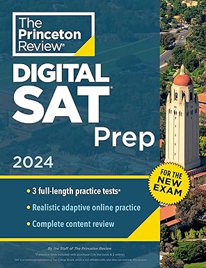 Princeton Review Digital SAT Prep, 2024: 3 Practice Tests   Review   Online Tools (2024) (College Test Preparation)