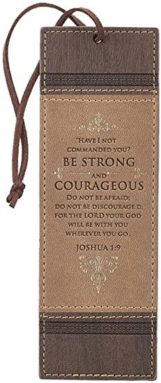 Christian Art Gifts Brown Faux Leather Bookmark | Strong and Courageous - Joshua 1:9 Bible Verse Inspirational Bookmark for Men and Women w/Cord Tassel