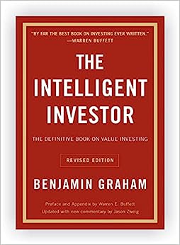 The Intelligent Investor Rev Ed. The Definitive Book on Value Investing