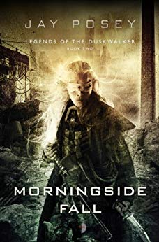 Morningside Fall (Legends of the Duskwalker Book 2)