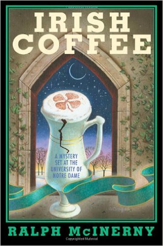 Irish Coffee: A Mystery Set at the University of Notre Dame