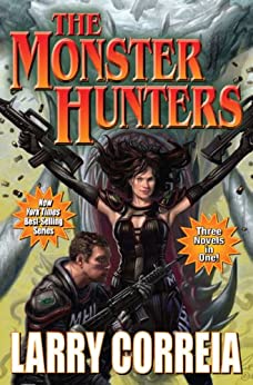 The Monster Hunters (Monster Hunters International combo volumes Book 1)