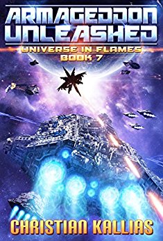 Armageddon Unleashed (Universe in Flames Book 7)