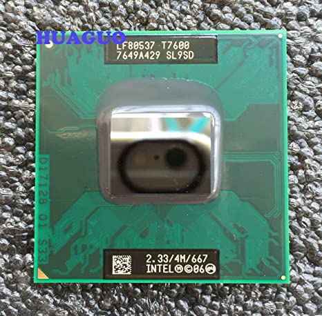 Intel Cpu Core 2 Duo T7600 2.33GHz 667FSB 4MB 2 Cores Fcpga6 Tray