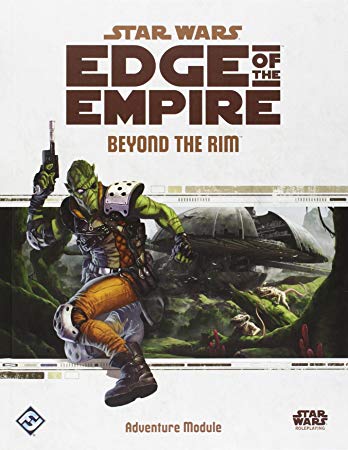 Star Wars: Edge of the Empire - Beyond the Rim