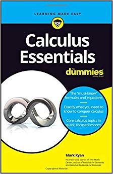 Calculus Essentials For Dummies