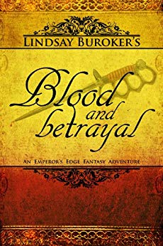 Blood and Betrayal (The Emperor's Edge, Book 5)