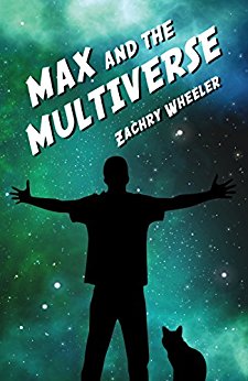 Max and the Multiverse