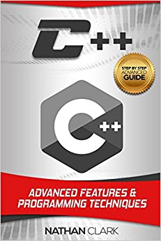 C  : Advanced Features and Programming Techniques (Step-By-Step C  ) (Volume 3)