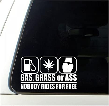 okdeals UTENEW Gas Grass Or Ass Nobody Rides for Free Car Truck Window Vinyl Decal Sticker (Pack of 2)