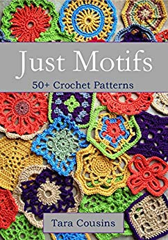 Just Motifs: 50  Crochet Patterns (Tiger Road Crafts Book 13)