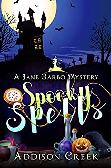 Spooky Spells (Jane Garbo Mysteries Book 2)