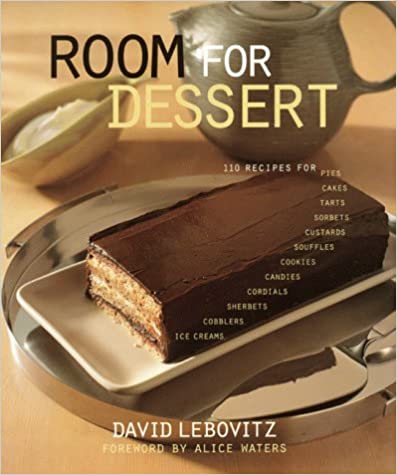 Room For Dessert : 110 Recipes for Cakes, Custards, Souffles, Tarts, Pies, Cobblers, Sorbets, Sherbets, Ice Creams, Cookies, Candies, and Cordials