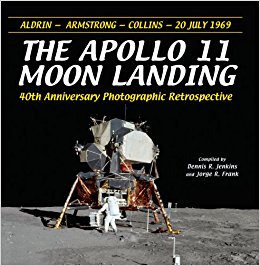 The Apollo 11 Moon Landing: 40th Anniversary Photograhic Retrospective