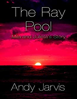 The Ray Pool: Mila and Julieta's Story