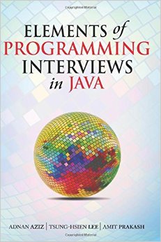 Elements of Programming Interviews in Java The Insiders Guide
