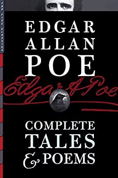 Edgar Allan Poe: Complete Tales & Poems (Illustrated/Annotated) (Top Five Classics Book 13)