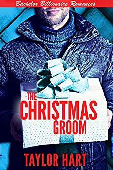 The Christmas Groom: Bachelor Billionaire Romance (A Last Play Companion)