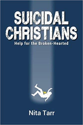 Suicidal Christians: Help for the broken-hearted