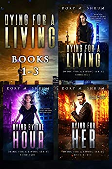 Dying for a Living Boxset: Books 1-3 of Dying for a Living series