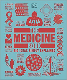 The Medicine Book: Big Ideas Simply Explained