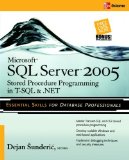 Microsoft SQL Server 2005 Stored Procedure Programming in T-SQL and NET