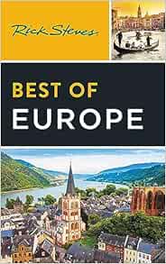 Rick Steves Best of Europe (Rick Steves Travel Guide)