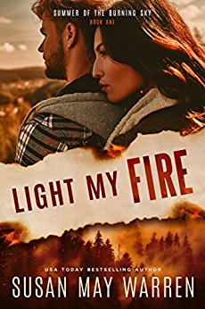 Light My Fire: Christian romantic suspense (Summer of the Burning Sky Book 1)