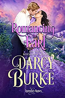 Romancing the Earl (Legendary Rogues Book 2)