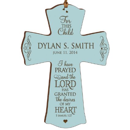 Personalized Baptism 1st Holy Communion Gifts Custom Christening Wall Cross for This Child I Have Prayed and the Lord Has Granted the Desires of My Heart 1 Samuel 1:27 (4.5" X 6", Blue)