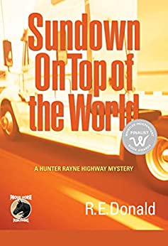 Sundown on Top of the World (A Hunter Rayne Highway Mystery Book 4)
