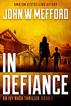 IN Defiance (An Ivy Nash Thriller, Book 1) (Redemption Thriller Series 7)