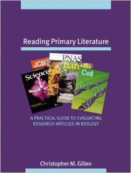 Reading Primary Literature: A Practical Guide to Evaluating Research Articles in Biology