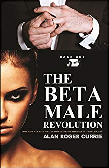 THE BETA MALE REVOLUTION: Why Many Men Have Totally Lost Interest in Marriage in Today's Society