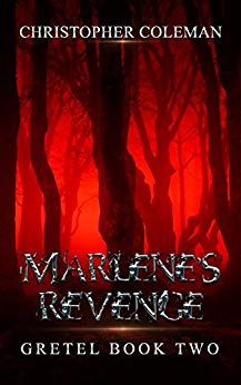 Marlene's Revenge (Gretel Book Two)