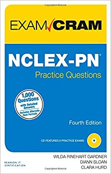 NCLEX-PN Practice Questions Exam Cram (4th Edition)